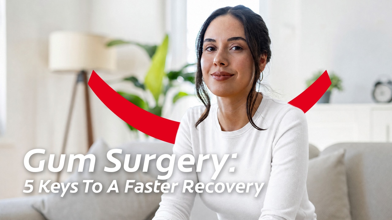 Woman sitting in a living room with text reading Gum Surgery: 5 Keys To A Faster Recovery.