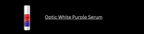 Optic White Purple Serum