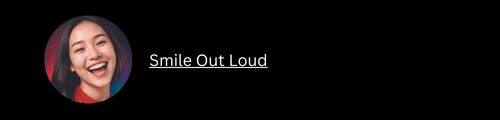 #smileoutloud