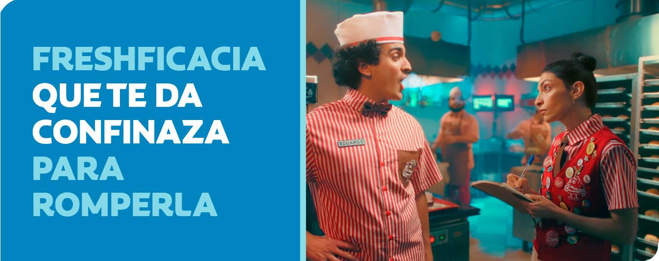 Freshficacia que te da confianza para romperla