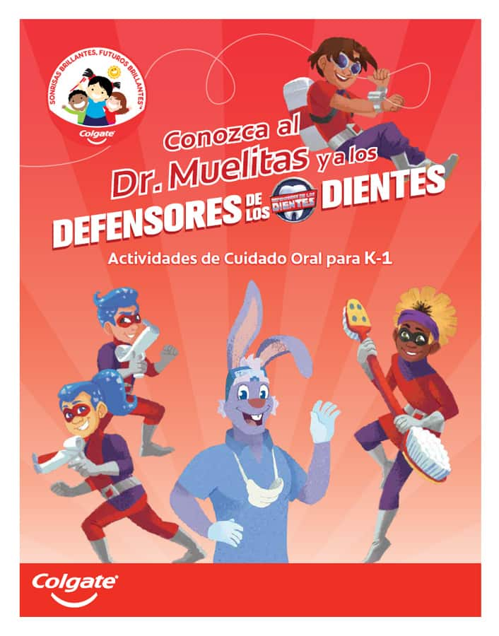 Conozca al Dr. Muelitas y a los Defensores de los Dientes: Actividades de Salud Bucal para K-1